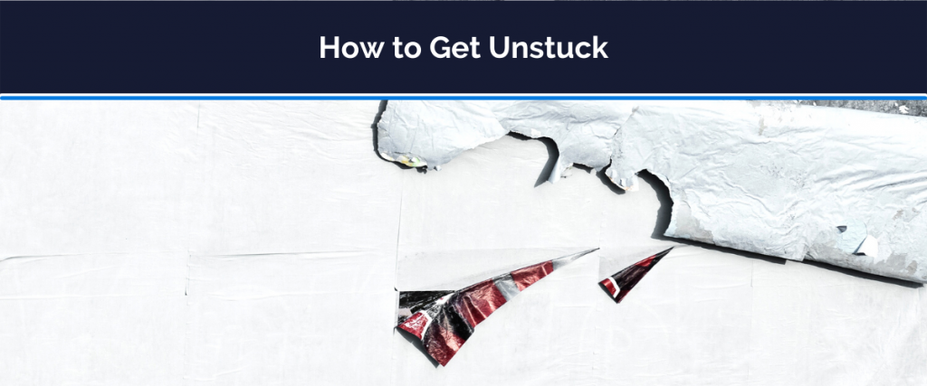 how to get unstuck